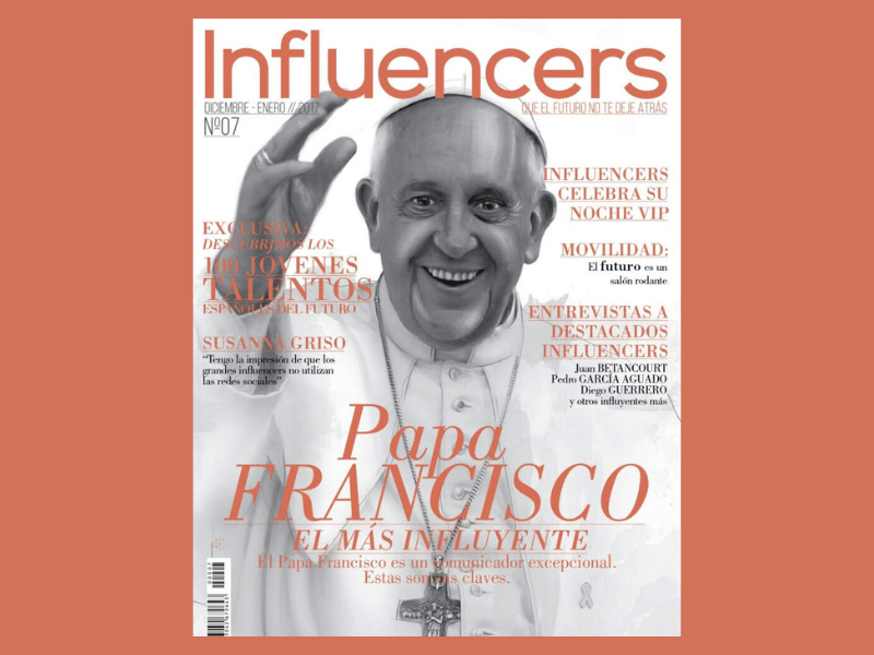 PAPA FRANCISCO EL MÁS INFLUYENTE 